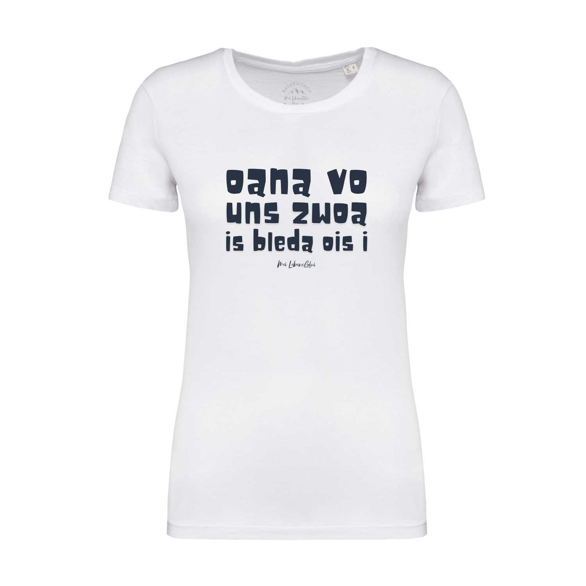 Das Damen T-Shirt Oana vo uns zwoa in Weiß mit blauem bayerischem Spruch auf der Brust