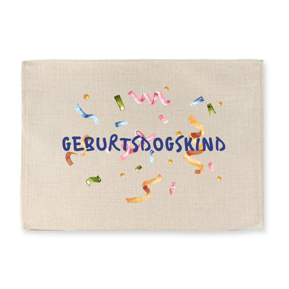 Naturfarbenes Tischset "Geburtsdogskind" mit bunter Konfetti- und Girlandengrafik für Geburtstagsfeiern.