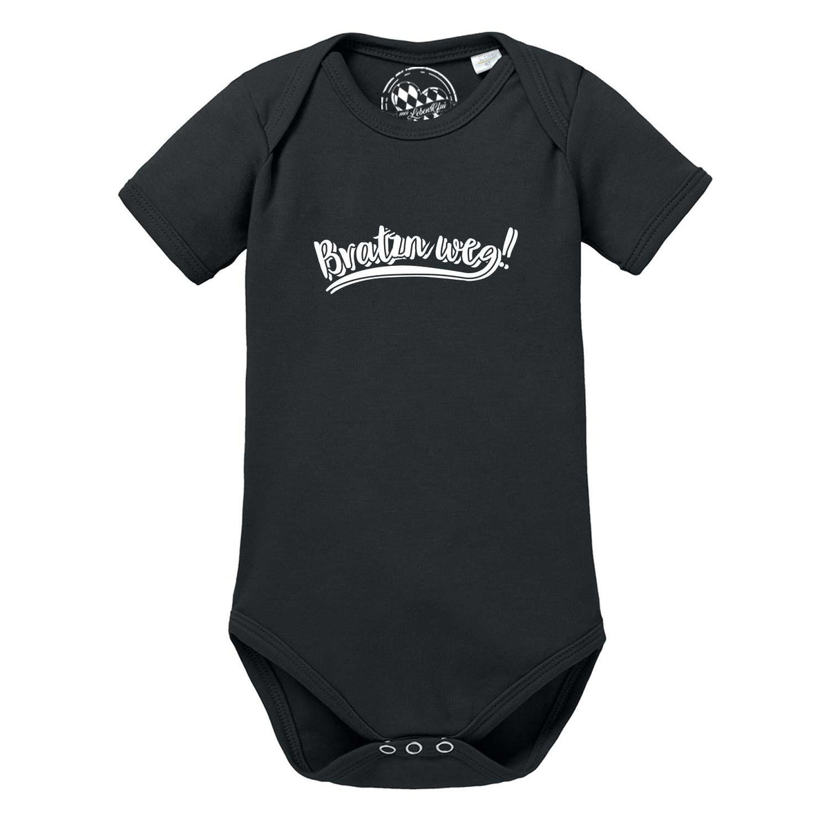 Schwarzer Baby Body "Bratzn weg" aus weicher Baumwolle mit weißem Schriftzug und Druckknöpfen im Schritt.