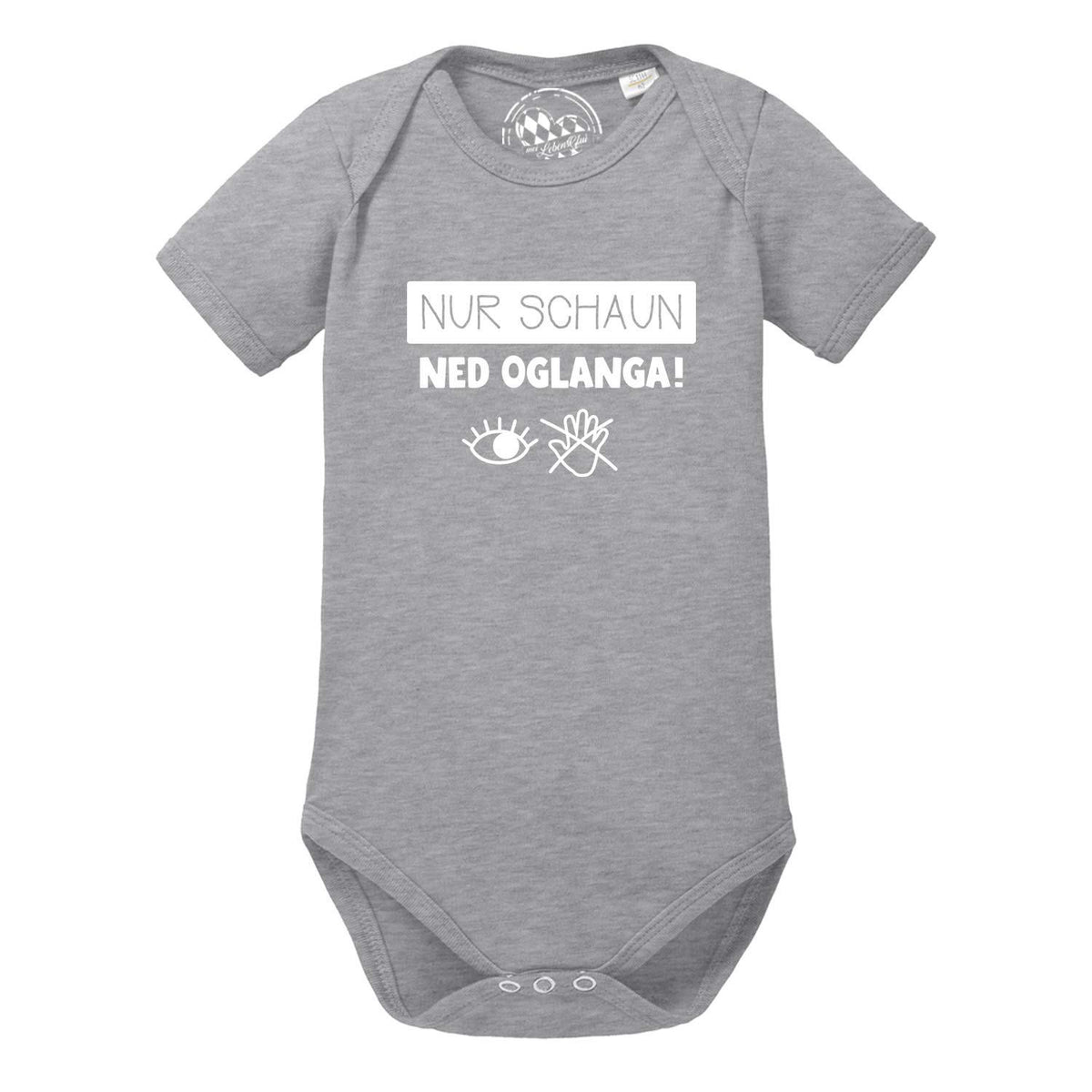 Grauer Baby Body Nur schaun… mit weißem Druck Spruch, Augensymbol und Hand symbol für Neugeborene.