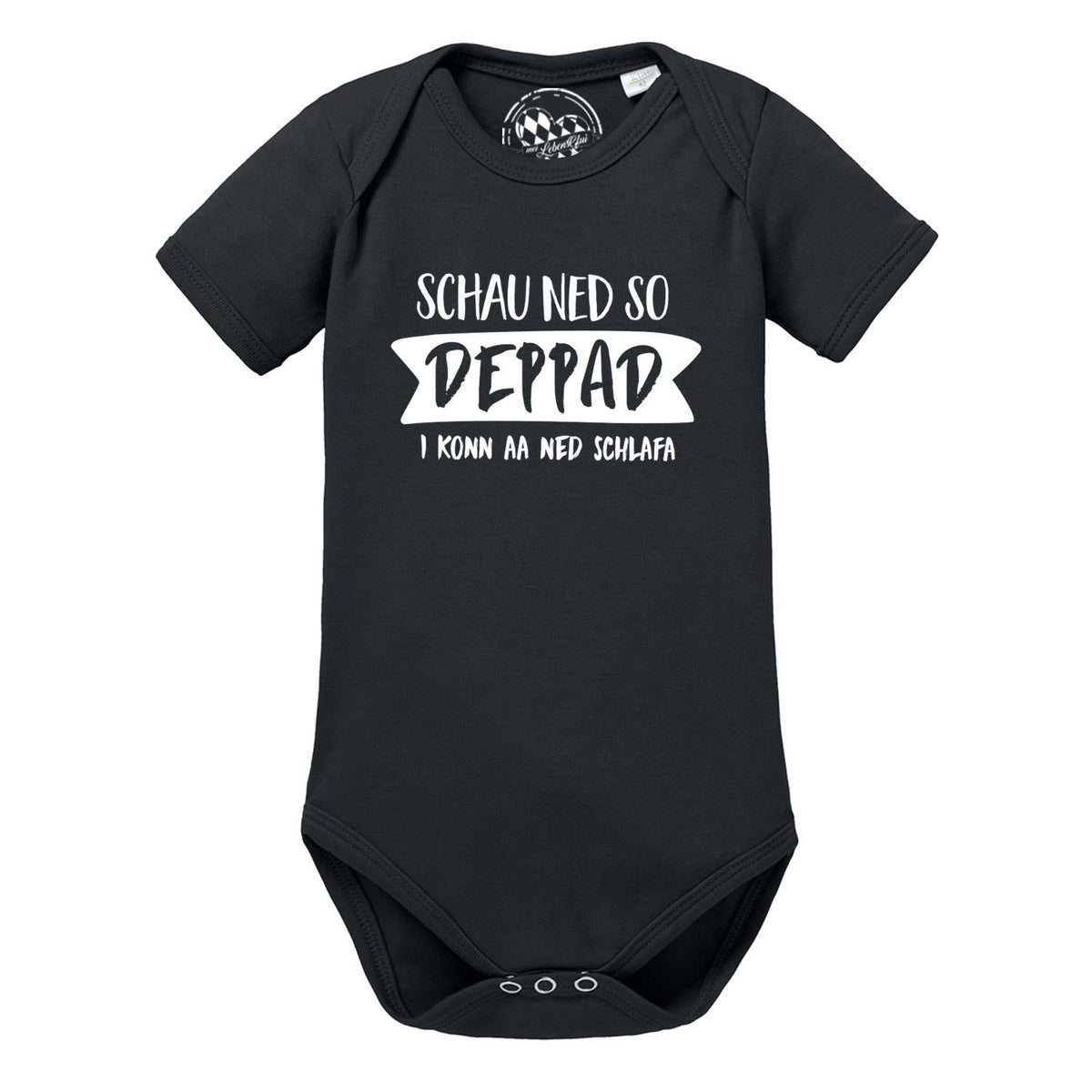 Schwarzer Baby Body "schau ned so..." mit T-Shirt-Ärmeln und weißem lustigem Spruch für Babys