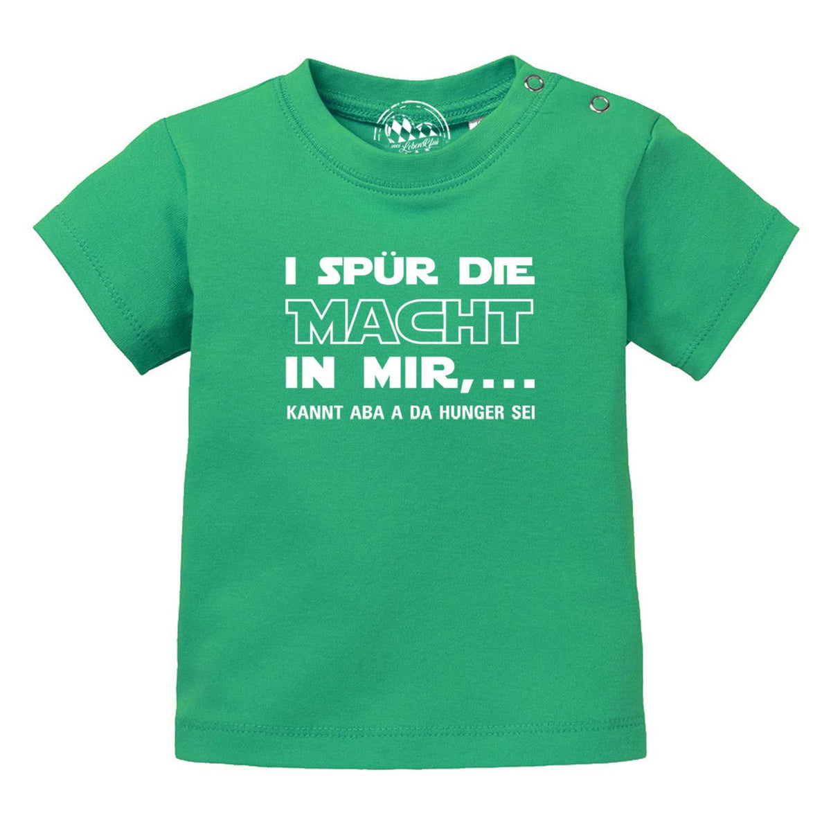 Grünes Baby T-Shirt I spür die Macht mit witzigem Aufdruck Spruch und Druckknopfverschluss.