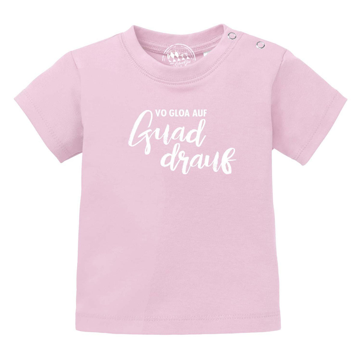 Rosa Baby T-Shirt "guad drauf" mit weißem Schriftzug und Druckknöpfen an der Schulter aus Baumwolle.