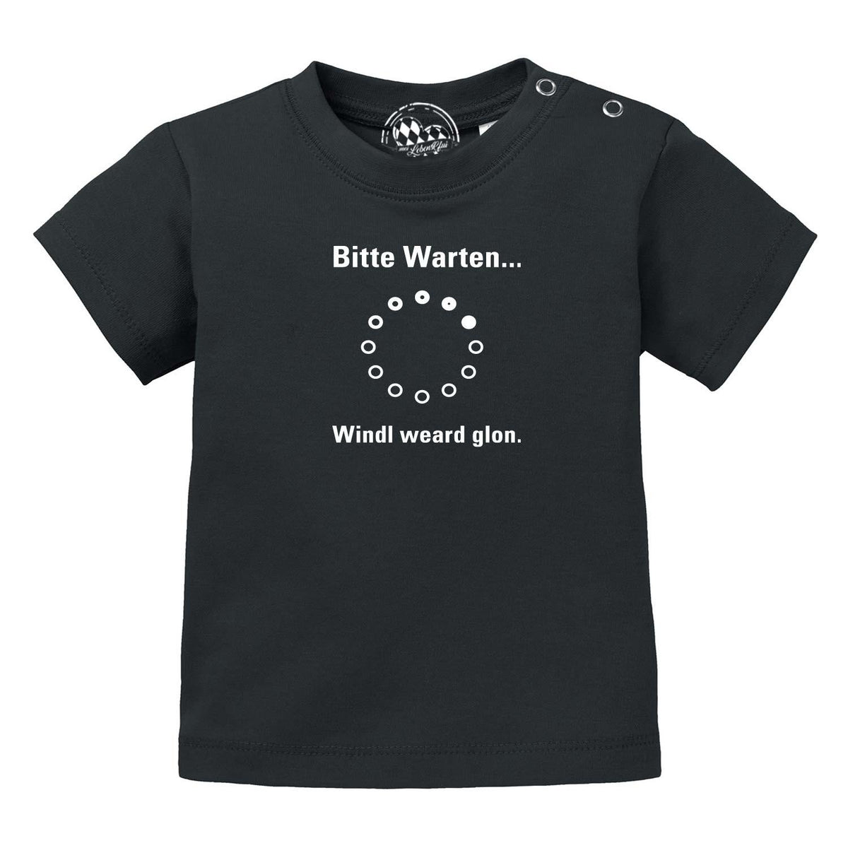 Baby T-Shirt Bitte wartn... schwarz mit weißem "Bitte Warten... Windl weard glon" Aufdruck und Druckknöpfen.