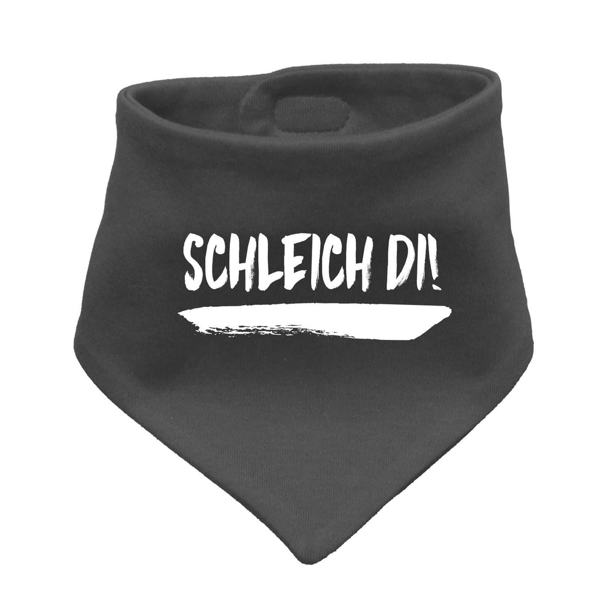 Graues Babyhalstuch "Schleich di!" aus weicher Baumwolle mit weißem Schriftzug und markantem Pinselstrich.
