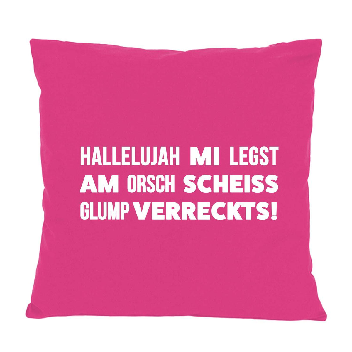 Pinkes Kissen Hallelujah mi legst am, bedruckt mit weißem bayerischem Spruch, für Humorliebhaber.
