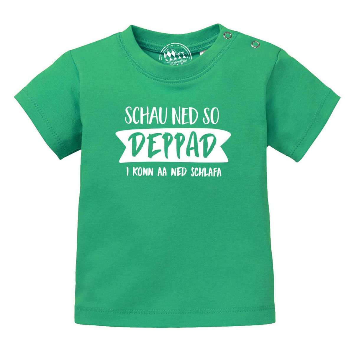 Baby T-Shirt Schau ned so... in Grün mit weißem Spruch und Druckknöpfen an der Schulter.