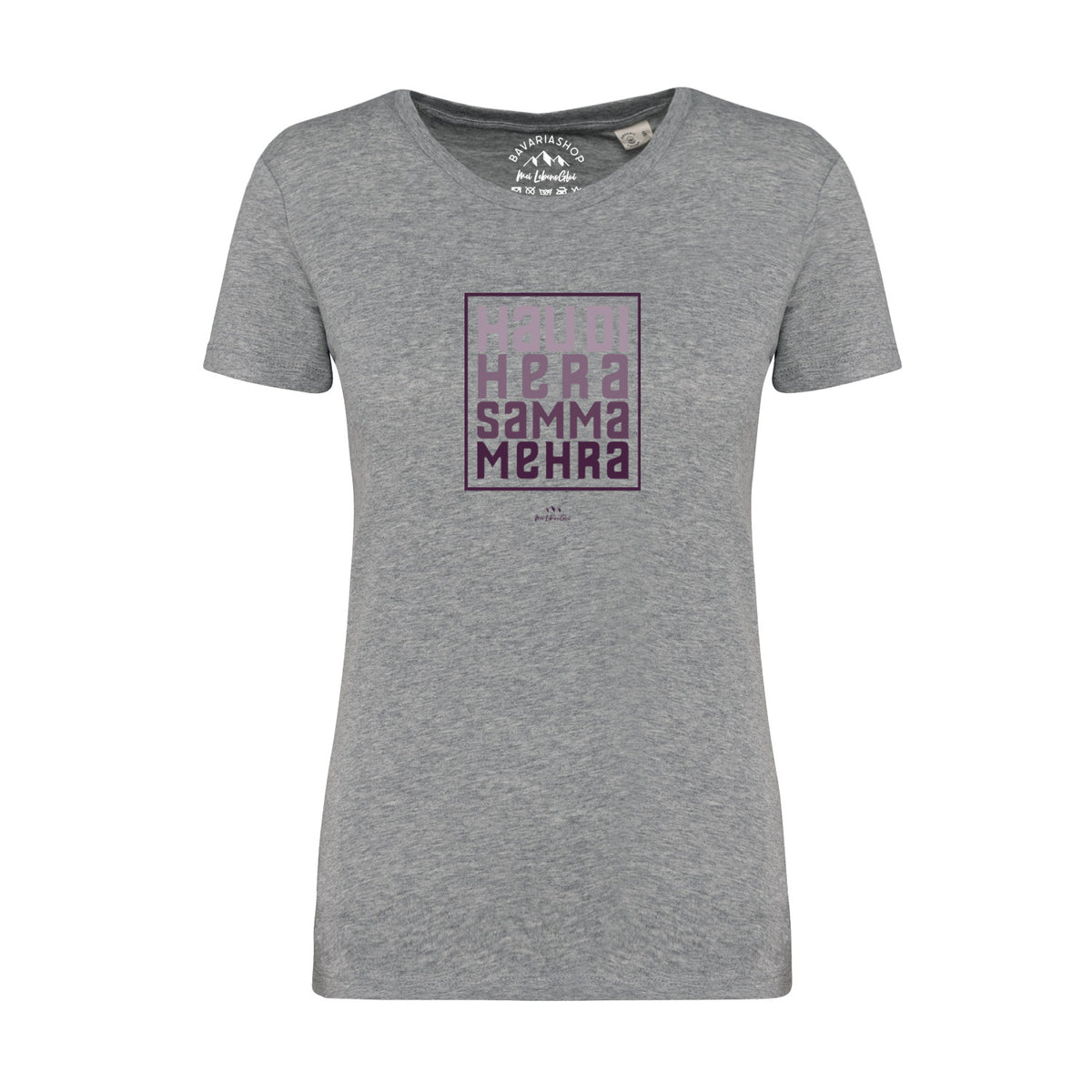 Graues Damen T-Shirt "Hau di hera" mit lila Schriftzug in einem Rechteck, bayerisches Motiv