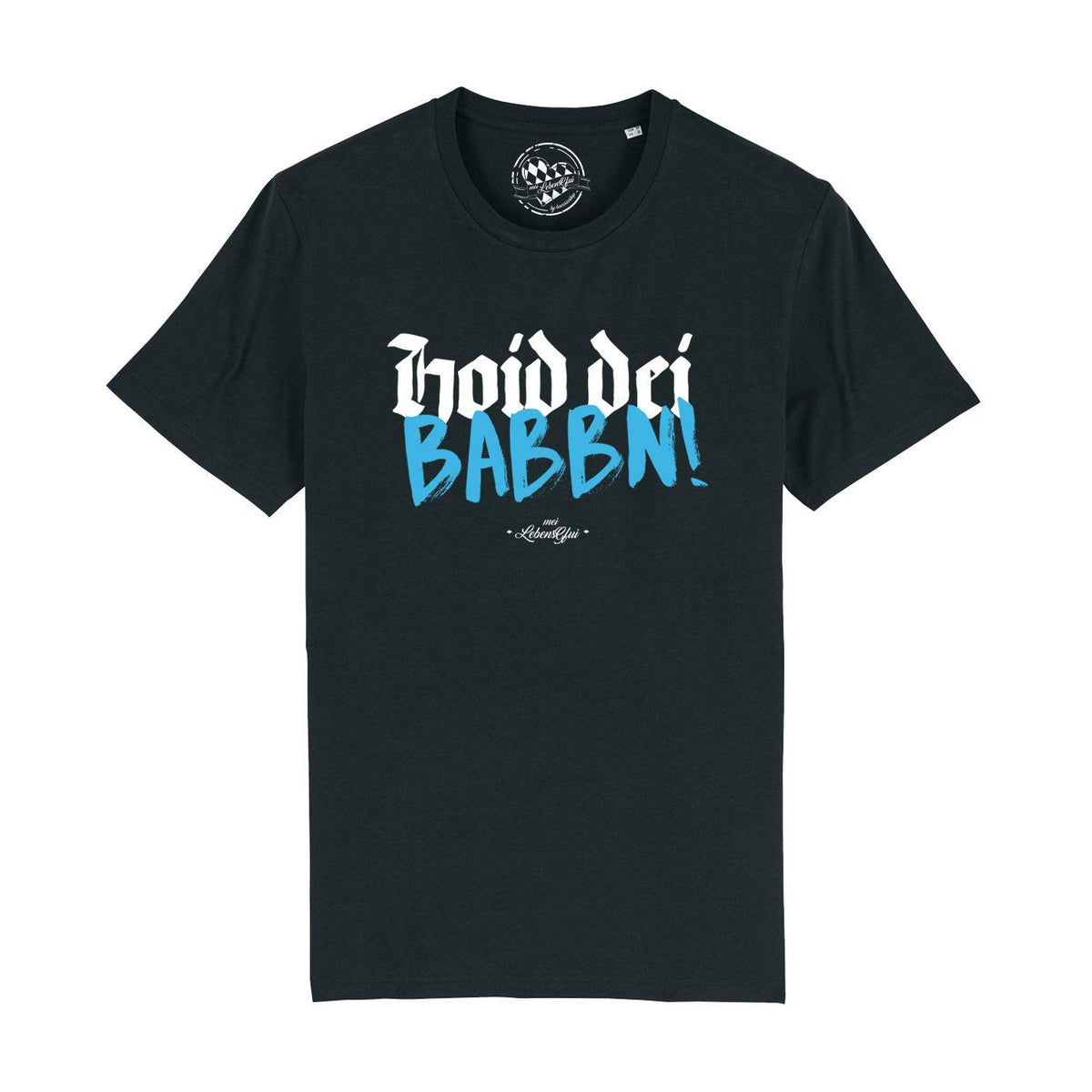 Schwarzes Herren T-Shirt "Hoid dei Babbn" mit weißem und blauem Schriftzug im bayerischen Stil.