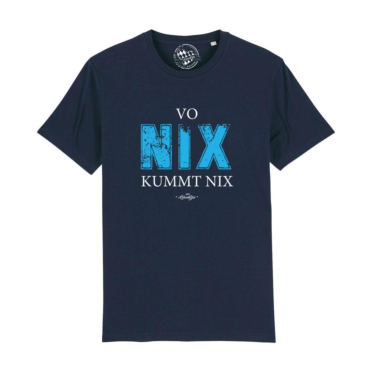 Dunkelblaues Herren T-Shirt "Vo nix kummt nix" mit weißem Schriftzug und blauem Vintage-Effekt.