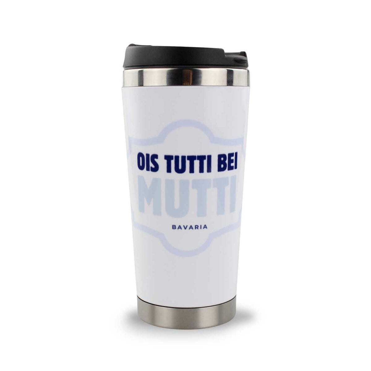 Weißer Thermo-Becher Ois tutti bei Mutti mit bayerischem Spruch, schwarzem Deckel und Metallrand.