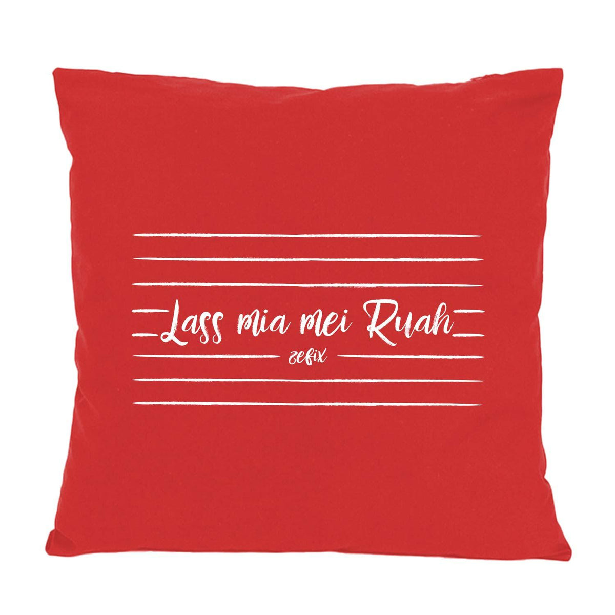 Rotes Zierkissen "Lass mia mei Ruah..." mit weißem Schriftzug, rechteckige Form, weicher Stoff.