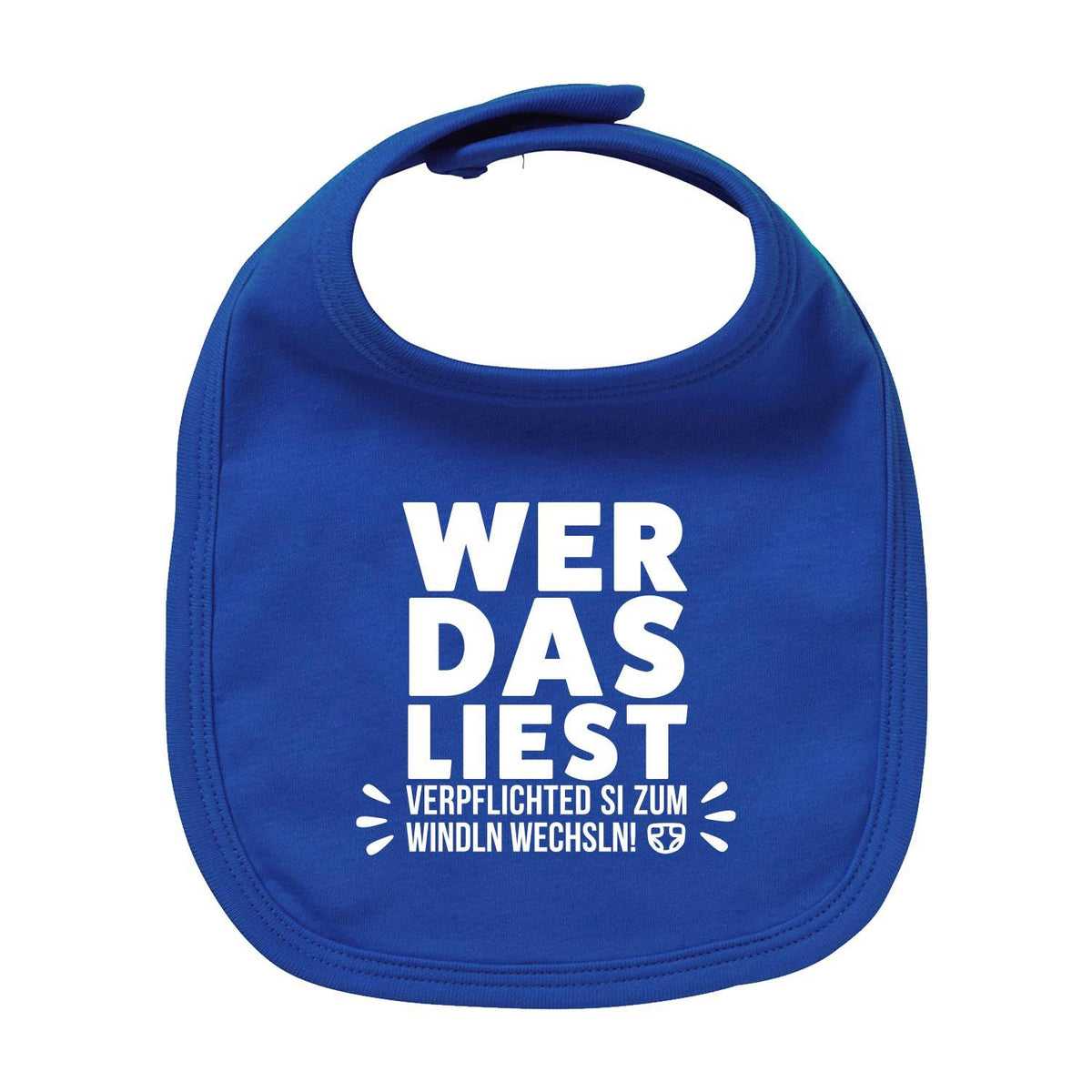 Blaues Lätzchen Windln wechsln! mit weißem bayerischem Spruch für Babys und Kleinkinder, unisex