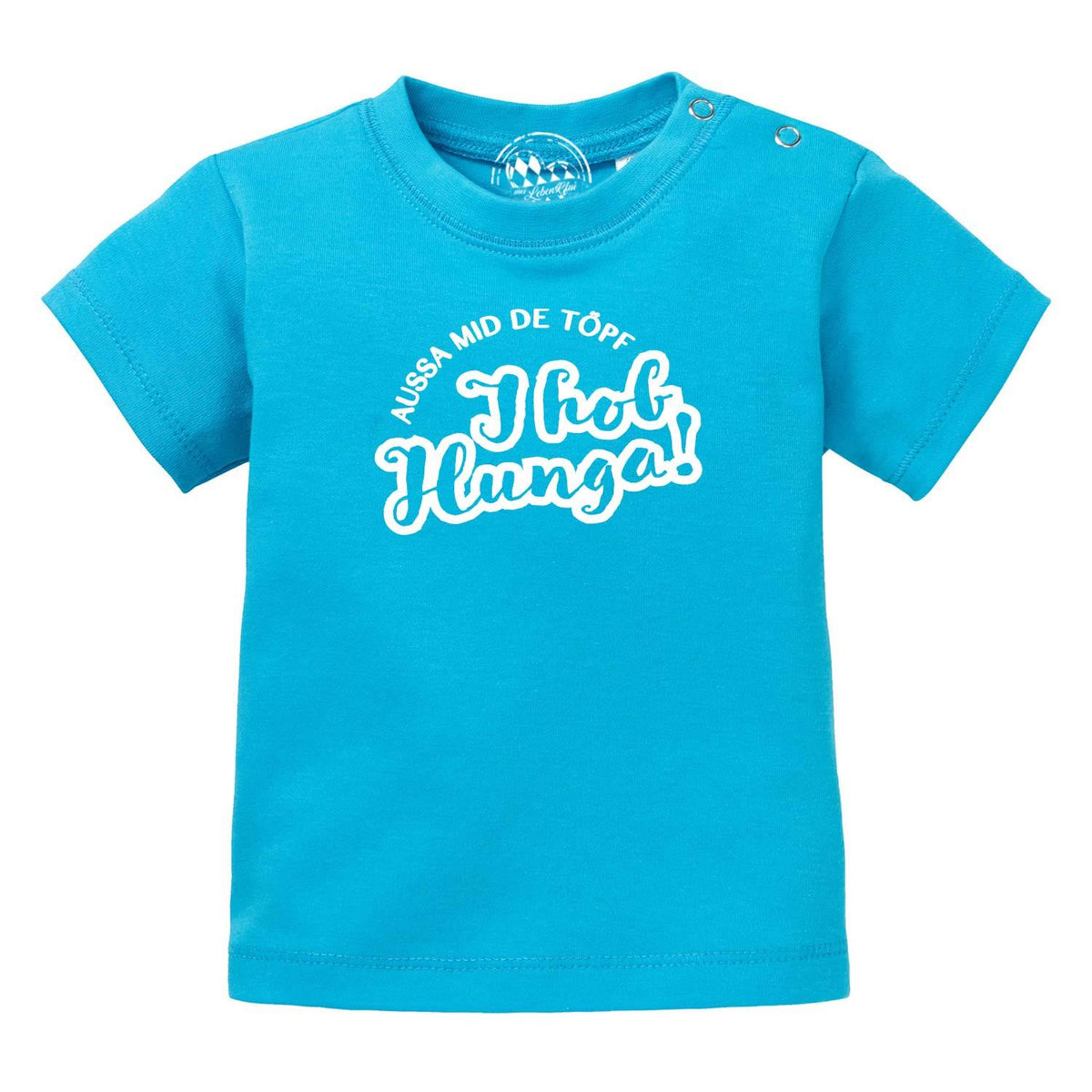 Baby T-Shirt Aussa mid de Töpf in leuchtendem Türkis mit bayerischem Spruch in Weiß, Druckknöpfen.
