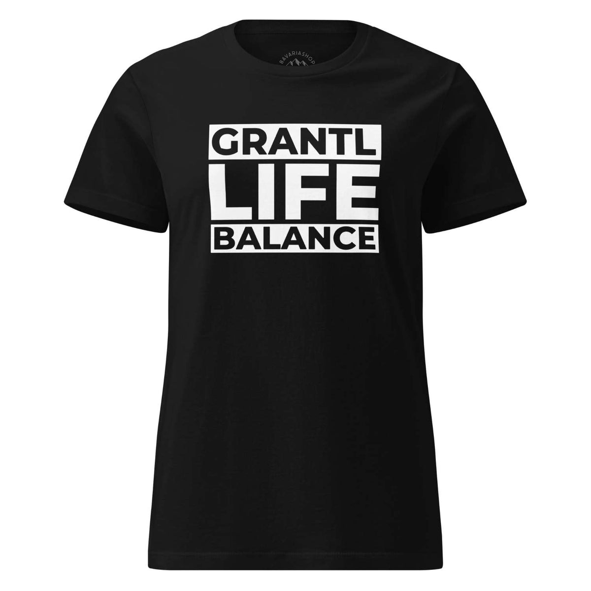 Schwarzes Damen T-Shirt "Grantl Life Balance" mit weißem Schriftzug auf der Vorderseite, klassischer Schnitt