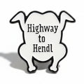 Highway to Hendl Pin – lustiger Anstecker