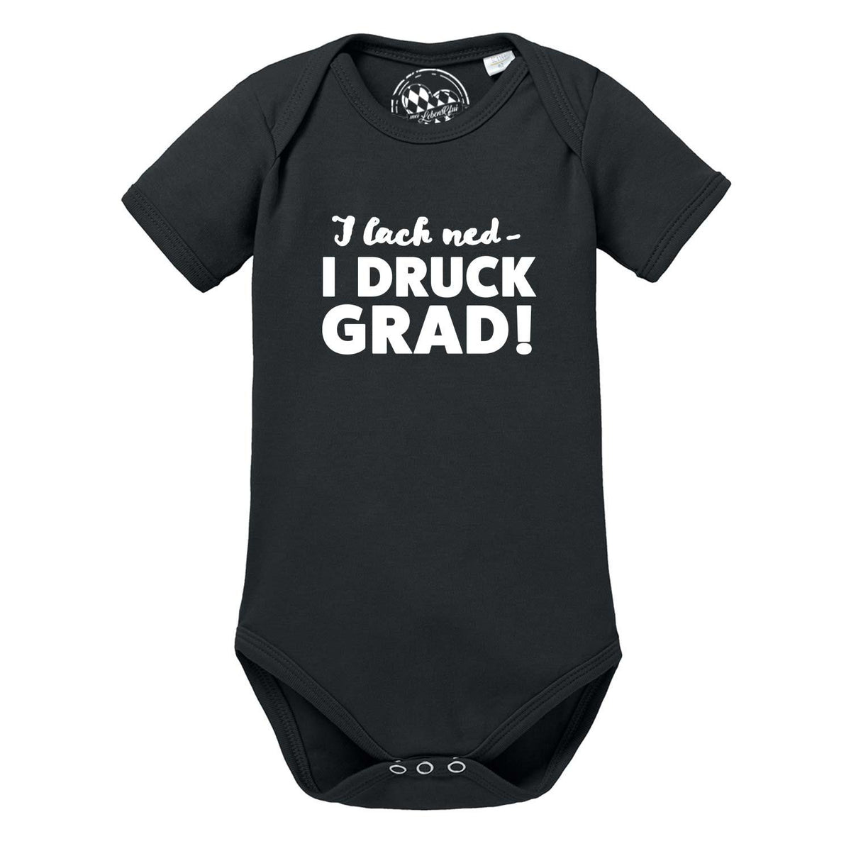 Schwarzer Baby Body I lach ned... mit weißem Aufdruck und kurzem Arm für Neugeborene und Kleinkinder.