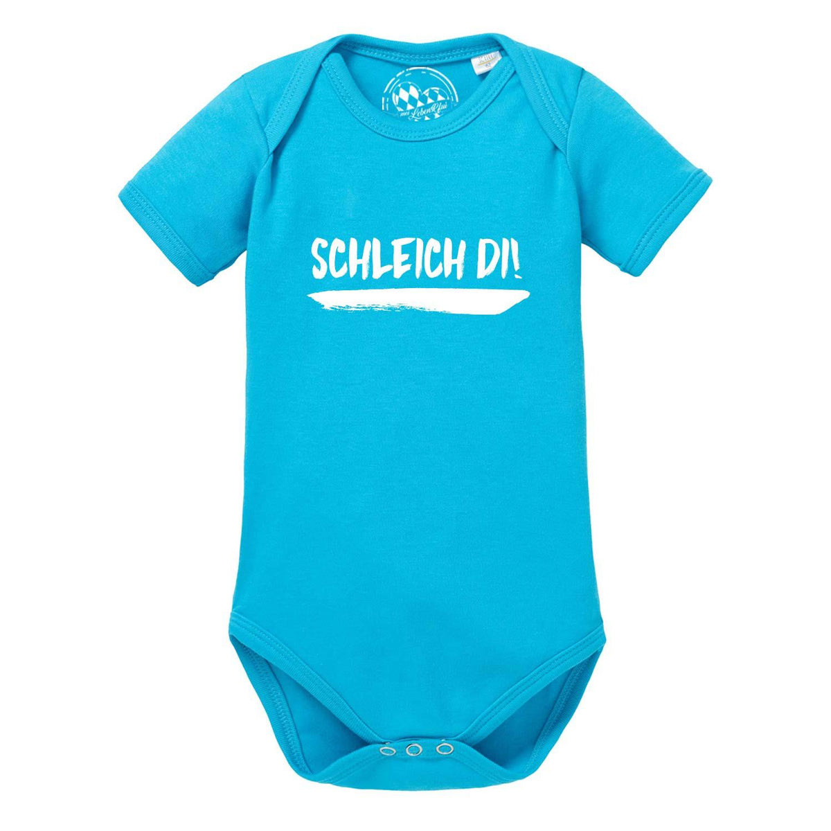 Türkisblauer Baby Body "Schleich di!" mit weißer Aufschrift und Druckknöpfen im Schritt.