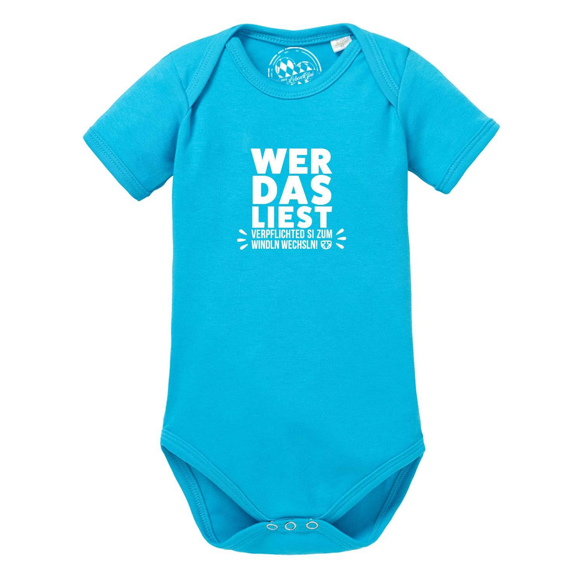 Türkiser Baby Body Windln wechsln mit lustigem Spruch für Babys in verschiedenen Größen.