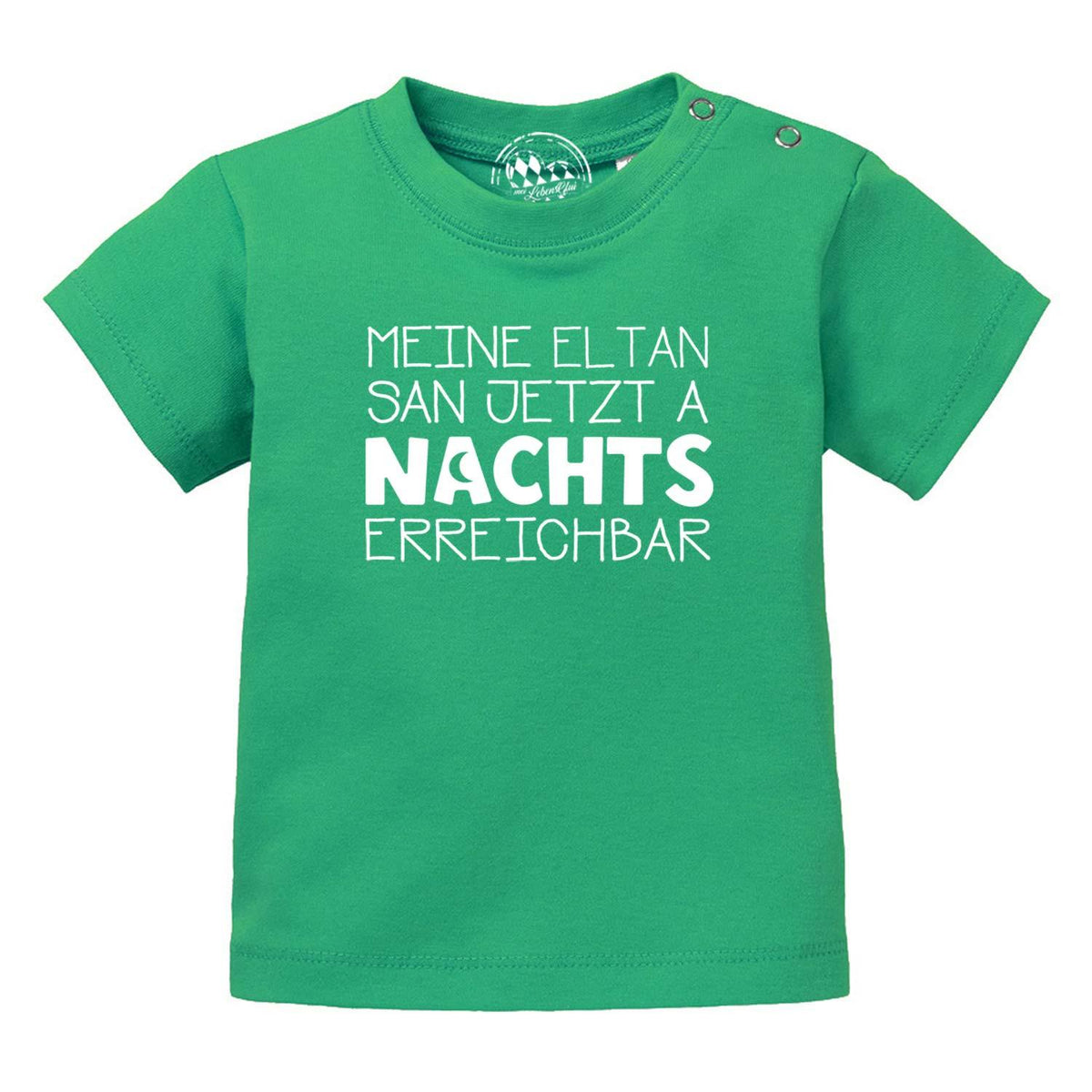 Grünes Baby T-Shirt Nachts erreichbar! mit weißem lustigem Spruch und Druckknöpfen an der Schulter.