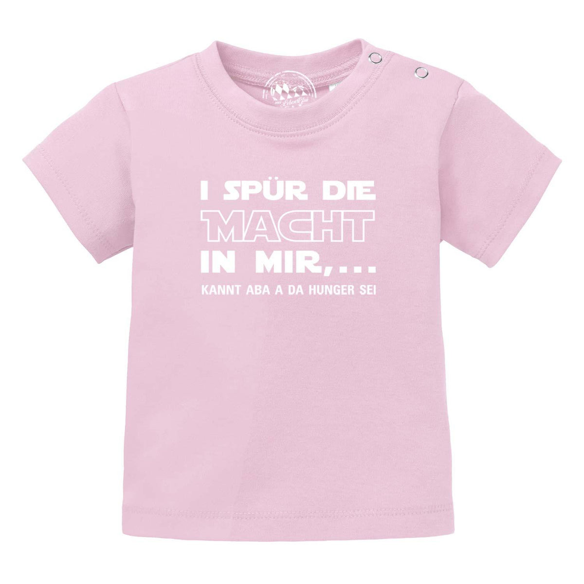 Baby T-Shirt "I spür die Macht…" in Pastellrosa mit lustigem weißen Spruch auf der Vorderseite, Kurzarm-Design für Babys.