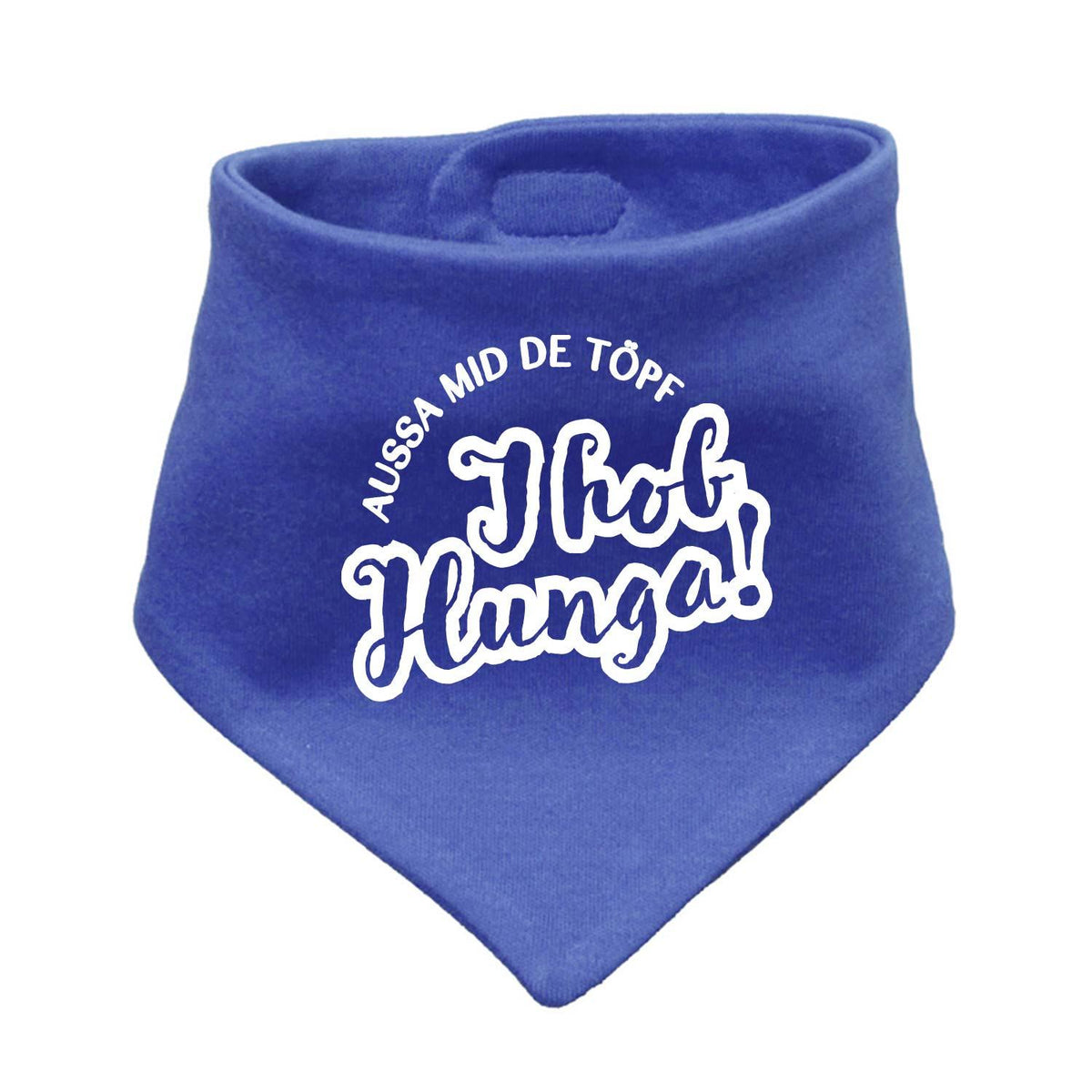 Blaues Babyhalstuch Aussa mid de Töpf mit weißem Spruch I hob Hunga und Dreieckstuch Design