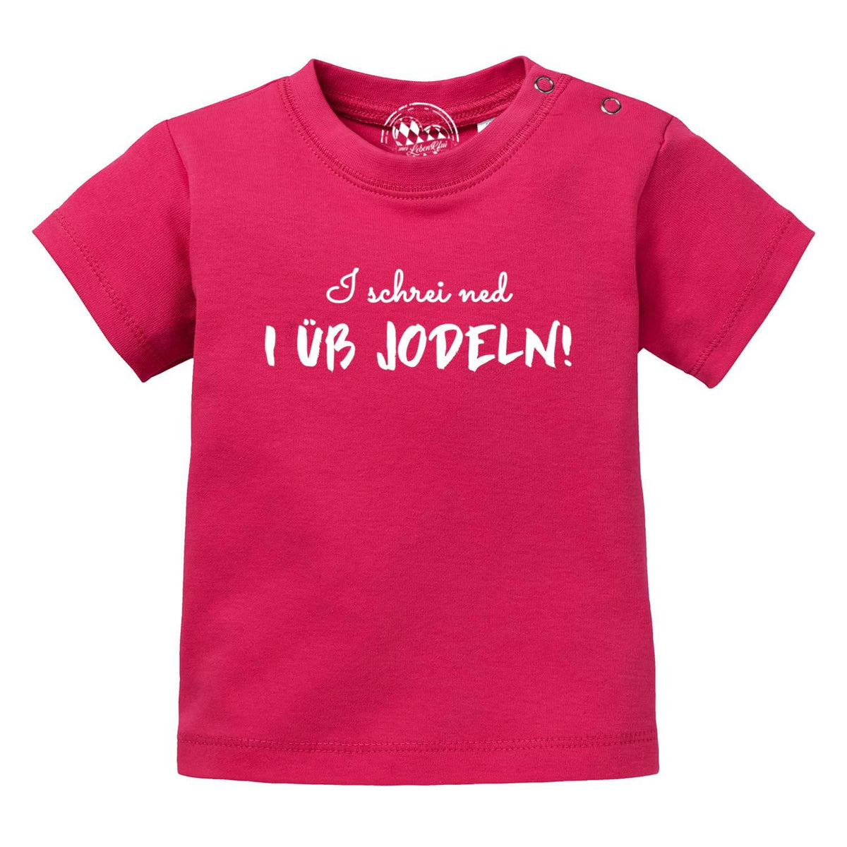 Fuchsia-farbenes Baby T-Shirt "I üb jodeln" mit weißem Spruch und praktischen Druckknöpfen an der Schulter