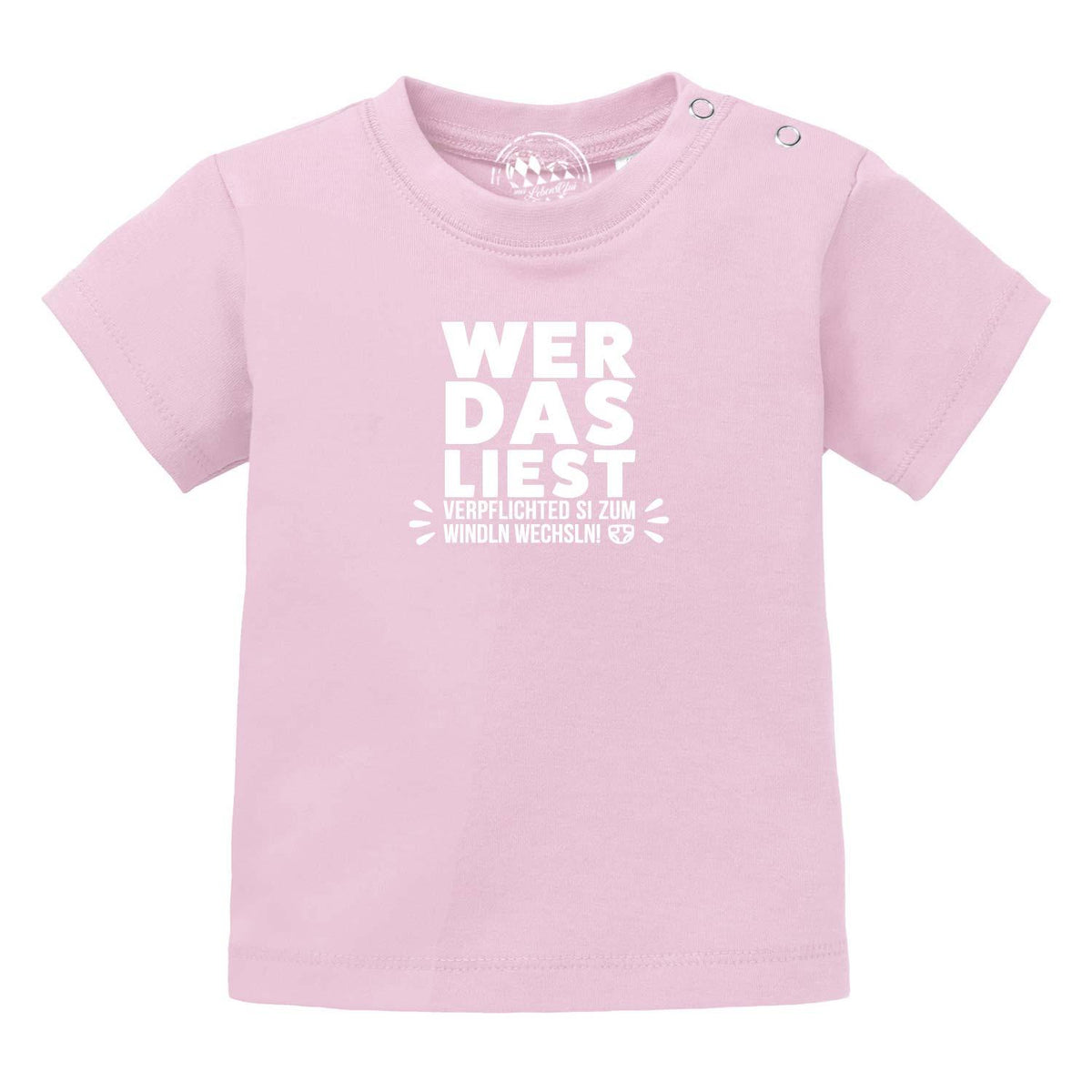 Rosa Baby T-Shirt "Windln wechsln!" mit witzigem Aufdruck in Weiß, seitlichen Druckknöpfen.