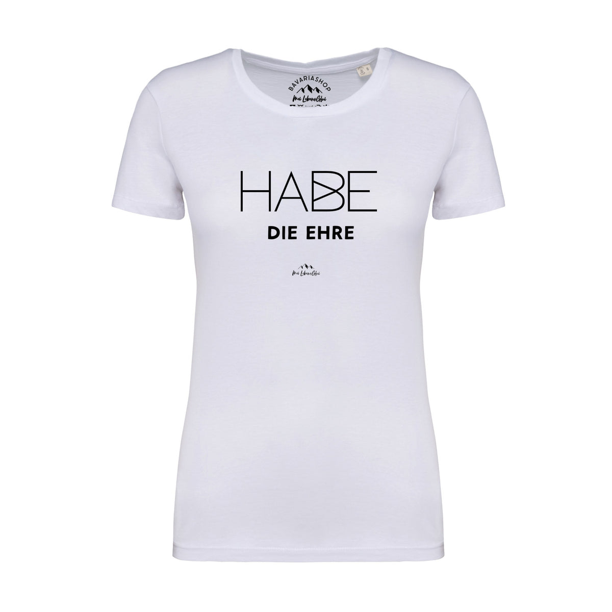 Eng anliegendes Damen T-Shirt "Habe die Ehre" in Weiß mit schwarzem Schriftzug und Rundhalsausschnitt.