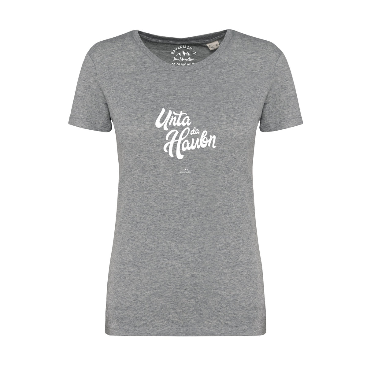 Graues Damen T-Shirt Unta da Haubn mit weißem, bayerischem Spruch auf der Brust, weicher Baumwollstoff.
