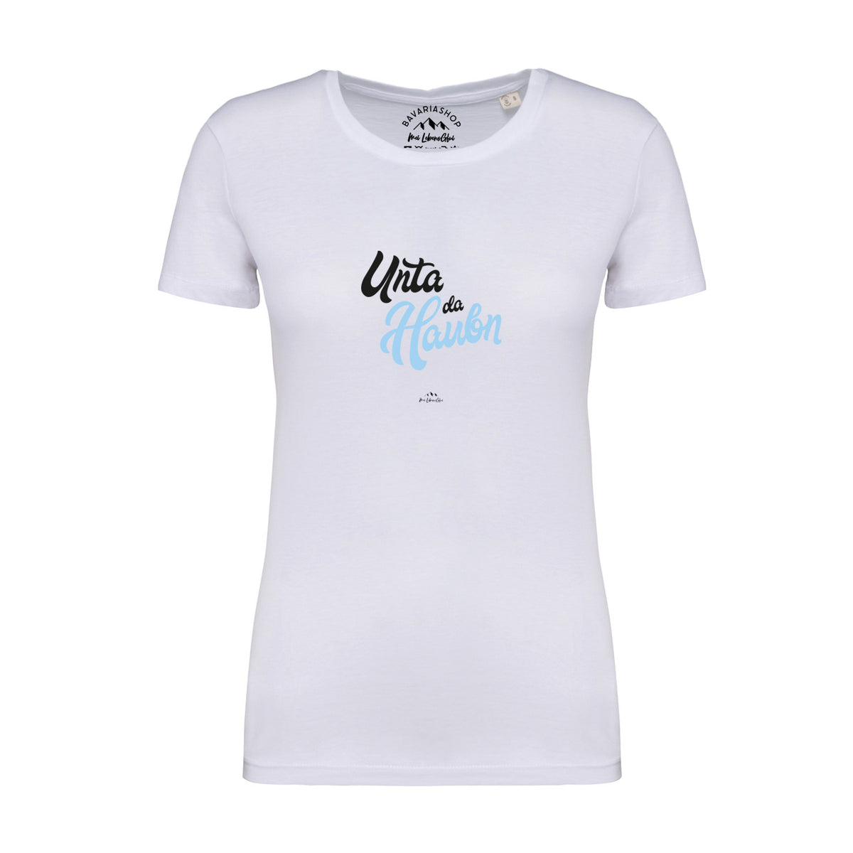 Weißes Damen T-Shirt Unta da Haubn mit schwarzem und hellblauem Schriftzug mittig.