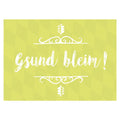 Grußkarte "Gsund bleim!"
