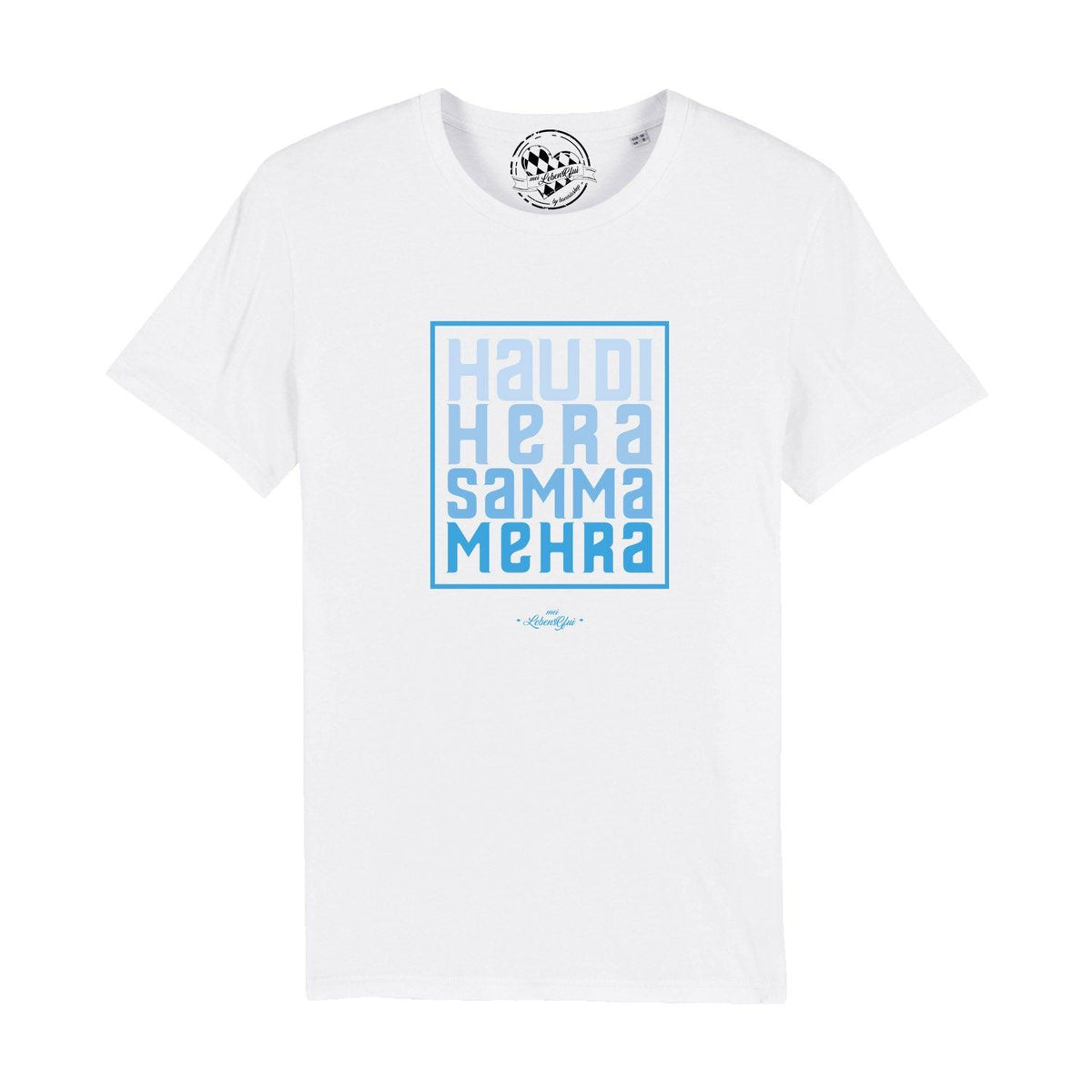 Weißes Herren T-Shirt "Hau di hera" mit blauem Schriftzug in einem Rechteck und kleinem Label-Logo.