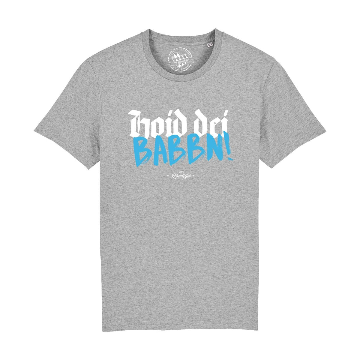 Graues Herren T-Shirt Hoid dei Babbn mit weiß-blauem Aufdruck mittig auf der Brust