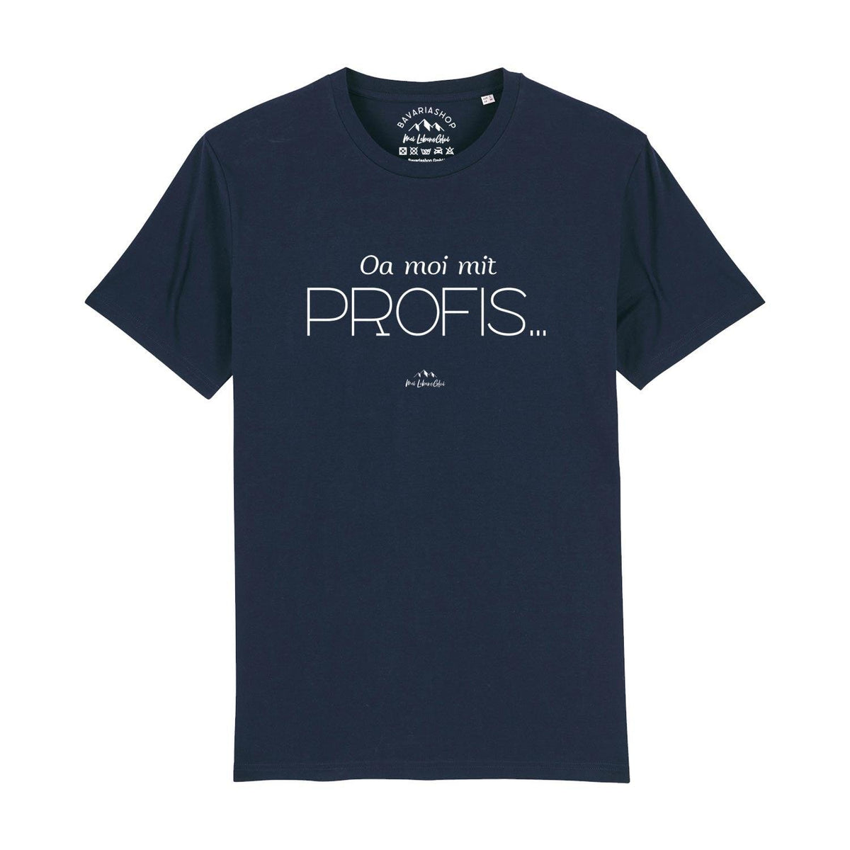 Dunkelblaues Herren T-Shirt "Oa moi mit Profis!" aus Baumwolle mit weißem Spruch frontal bedruckt.