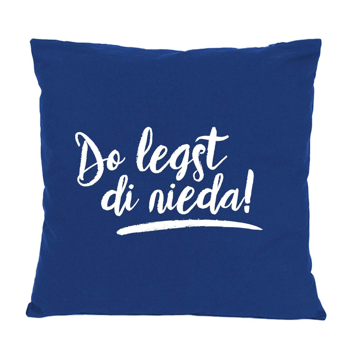 Dunkelblaues Dekokissen "Do legst di nieda!" mit weißer, handgeschriebener Aufschrift, in Stoffstruktur sichtbar