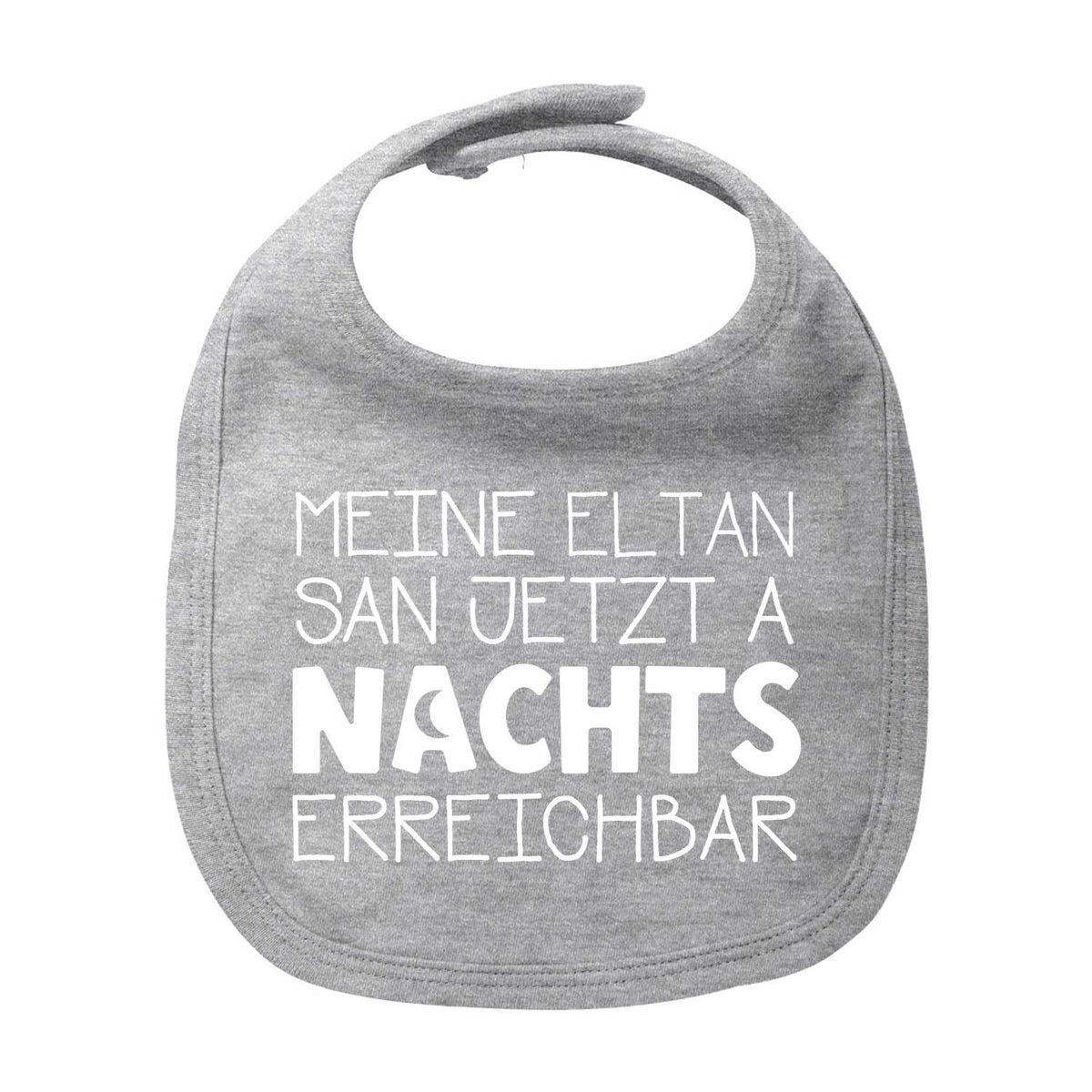 Graues Lätzchen "Nachts erreichbar!" mit weißem Textaufdruck für Babys und Kleinkinder.